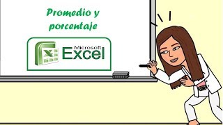 PROMEDIO Y PORCENTAJE EN EXCEL [upl. by Huppert]