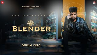 BLENDER  Official Video  Nav Dolorain  Beat Cop  R Nait Music  Punjabi Song [upl. by Dorrie]