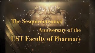 Sesquicentennial Anniversary of the UST Faculty of Pharmacy [upl. by Dhruv]