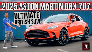 The 2025 Aston Martin DBX 707 Is The Ultimate British Performance Luxury SUV [upl. by Gnas]