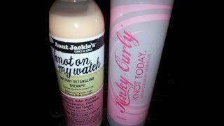 37 REVIEWDEMO Kinky Curly Knot Today vs Aunt Jackies Not on My Watch Detanglers 4BC Hair [upl. by Reidid319]