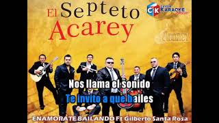 karaoke enamorate bailando septeto acarey ft gilberto santa rosa [upl. by Akived114]