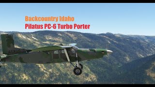 Idaho Backcountry Flying  Yellow Pine Idaho  Pilatus Turbo Porter  MSFS 2020 [upl. by Aihsirt]