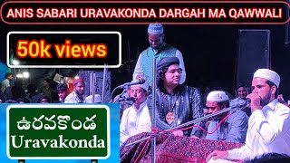 ANIS SABARI QAWWALI PLACE URAVAKONDA 2024 [upl. by Nnaeirual]