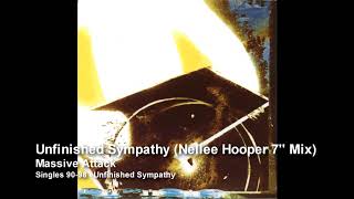 Massive Attack  Unfinished Sympathy Nellee Hooper 7 Mix Singles 9098 [upl. by Bernete]