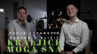 PEDJA JOVANOVIC amp BENJAMIN KLICIC  KRALJICE MOGA SNA COVER [upl. by Anidene]