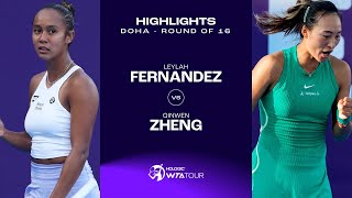 Zheng Qinwen vs Leylah Fernandez  2024 Doha Round of 16  WTA Match Highlights [upl. by Mozza]