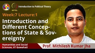 Lec 19 Introduction and different conceptions of state amp sovereignty [upl. by Avlem445]