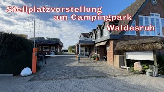 Stellplatzvorstellung am Campingpark Waldesruh [upl. by Ede]