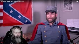 Southerner Reacts to Is Civil War History Being REWRITTEN [upl. by Streeto]