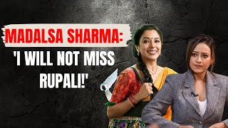 Madalsa Sharma Rupali Ganguly spoke unpleasant things about me behind my back [upl. by Lirpa]