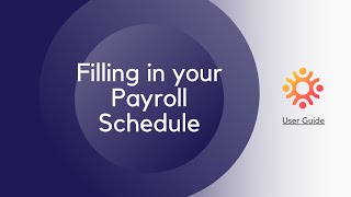 Filling in your Payroll Schedule [upl. by Aerdnac]