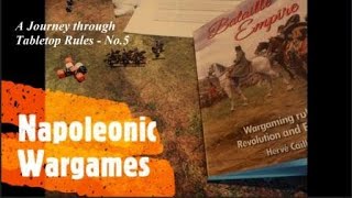 Napoleonic Wargames  A Journey through Tabletop Rules  5 Bataille Empire [upl. by Vetter503]