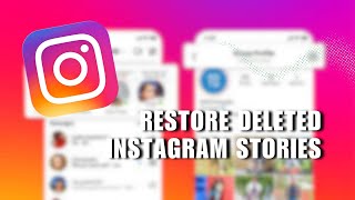 How to Restore Deleted Instagram Stories on iPhone and Android [upl. by Bohun]