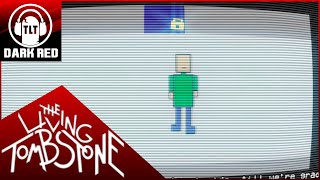 Baldi’s Basics Song  Basics in Behavior Mashup Dark Red  The Living Tombstone featOR3O [upl. by Yawnoc]