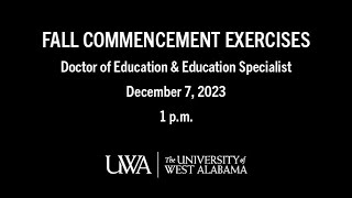 UWA Fall Commencement  Doctor of Rural Education and Education Specialist [upl. by Tamberg]