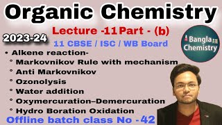 Organic Chemistry Class 11b Alkene Markovnikov Rule AntiMarkovnikov water addition Ozonolysis [upl. by Hugo159]