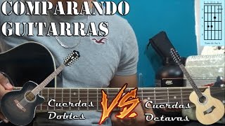 Comparando guitarras  Octavada  Cuerdas dobles  Acordes  Arreglos  TABS [upl. by Aseret572]