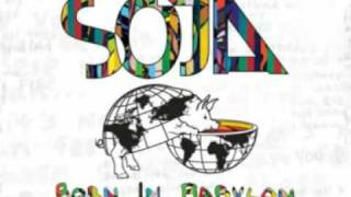 SOJA  Born in Babylon [upl. by Ahk]