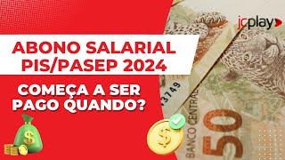 ABONO SALARIAL PISPASEP 2024 PAGAMENTOS COMEÇAM EM 2023 QUAL VALOR SERÁ PAGO [upl. by Seaman]