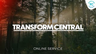 SUNDAY Nov 17th 2024  TRANSFORM CENTRAL LIVESTREAM [upl. by Harrus]