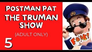 Postman Pat quotThe Truman Showquot by Rude Guy Adult funny comedy video 2021 [upl. by Edmanda]