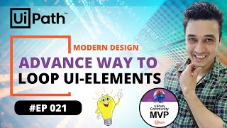 21 Iterate Ui Elements in UiPath Modern Design  For each Ui Element activity in UiPath [upl. by Ekaterina]