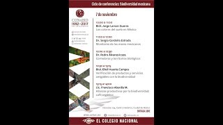 Ciclo CONABIO XXV Aniversario quotLa Biodiversidad Mexicanaquot Nov 7 2017 10h [upl. by Bolitho]