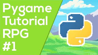 Pygame RPG Tutorial 1  Pygame Tutorial [upl. by Ambrosine]