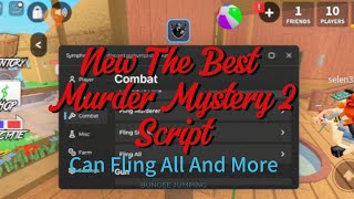 New One Of The Best Murder Mystery 2 Script Can Fling All And More  Pastebin [upl. by Anitsuj]