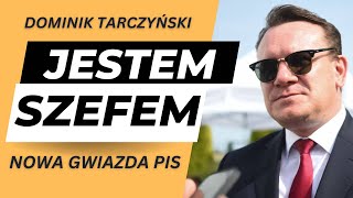 Jestem Szefem Wschodząca gwiazda PiSu w akcji To przejdzie do historii Dominik Tarczyński [upl. by Tsui143]