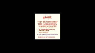 Coca Cola Foundation Scholarship 202425 in USAscholarship fullyfundedscholarships usa 2024 [upl. by Notyarb345]