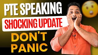 PTE Speaking Shocking Update Dont Panic  PTE Skills Academic [upl. by Monney552]