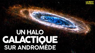 Un gigantesque halo autour dAndromède [upl. by Ardnalak]