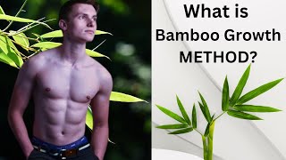 Bamboo growth method for human height [upl. by Afra]