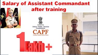 Salary of Assistant Commandant after training  UPSC CAPFAC [upl. by Myrtia]