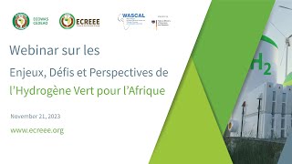 Webinaire Enjeux Défis et Perspectives de l’Hydrogène Vert pour l’Afrique [upl. by Nadia]