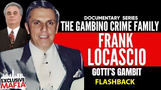 The Gambino Crime Family The Frank Locascio Story  Documentary Series mafia flashback [upl. by Keary]