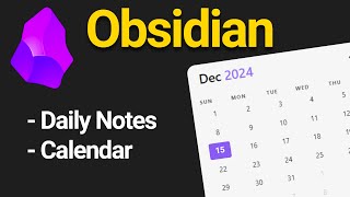 Daily Notes and Calendar in Obsidian [upl. by Otte]