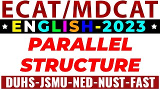 Parallelism English for ECATMDCAT 2023 [upl. by Waldemar92]