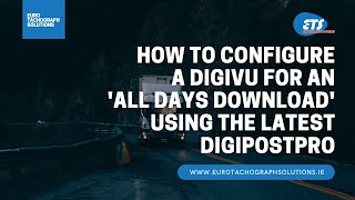 How to configure a DigiVU for an All Days Download using the latest DigiPostPro [upl. by Eronel]