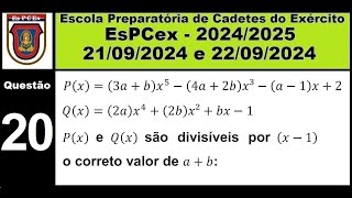 EsPCEx  20242025  Questão 20  Modelo D  Polinômios Px e Qx divisíveis por x1 [upl. by Atinej]