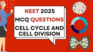 Master the Cell Cycle amp Cell Division  MCQs for NEET 2025 Biology Preparation ncert neet [upl. by Crissy]