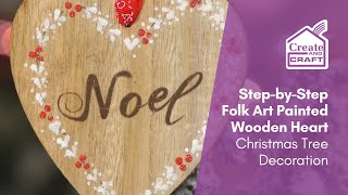 StepbyStep Folk Art Painted Wooden Decorations  Christmas Crafts  Create and Craft [upl. by Kristo420]