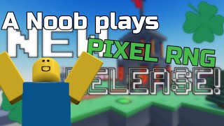 A Noob plays Pixel RNG [upl. by Palestine485]