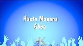 Hasta Manana  Abba Karaoke Version [upl. by Goltz842]