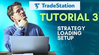 TRADESTATION TUTORIAL 3 how to load an easylanguage trading strategy on the chart [upl. by Pierre100]