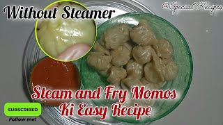 Steam And Fry Momos Ki Recipecooking momos SpecialRecipes01 [upl. by Zurciram780]