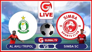 🔴Live AL AHLI TRIPOLI  0  VS SIMBA SC  0   KOMBE la SHIRIKISHO AFRIKA CAF  TRIPOL LIBYA [upl. by Lalaj845]