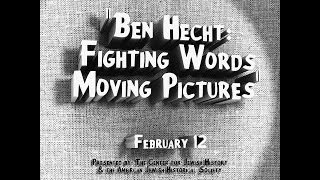 Ben Hecht Fighting Words Moving Pictures [upl. by Daisi]